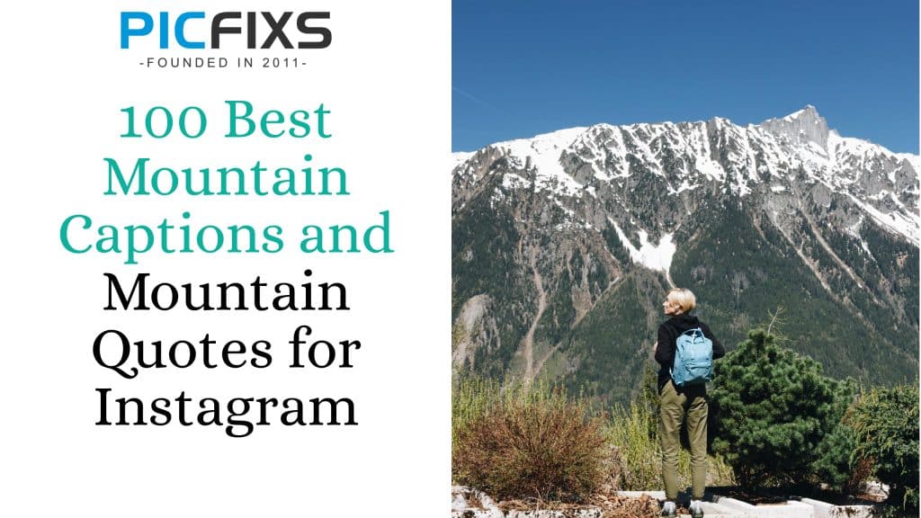 Top mountain captions and quotes for instagram