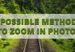 ALL POSSIBLE METHODS TO TRY TO ZOOM IN PHOTOSHOP