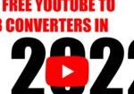 BEST FREE YOUTUBE TO MP3 CONVERTERS IN 2022