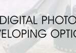 Digital Photo Developing Options