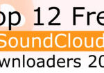 Top 12 Free SoundCloud Downloaders 2022