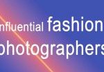 influential fashion photographers